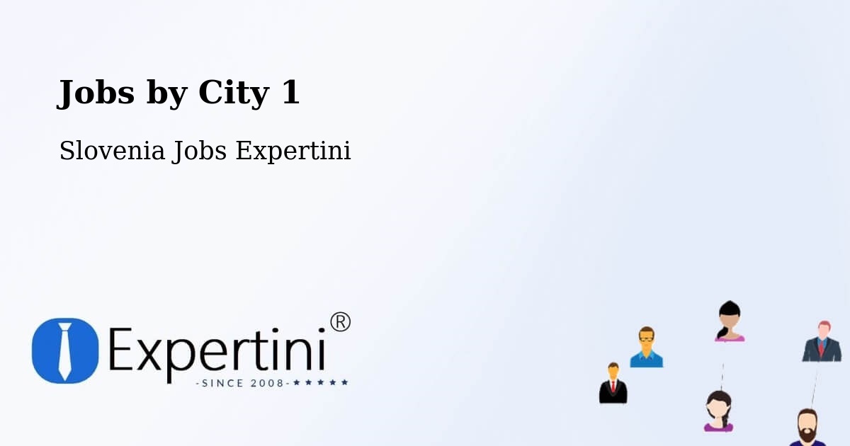 City Jobs in Slovenia - Expertini