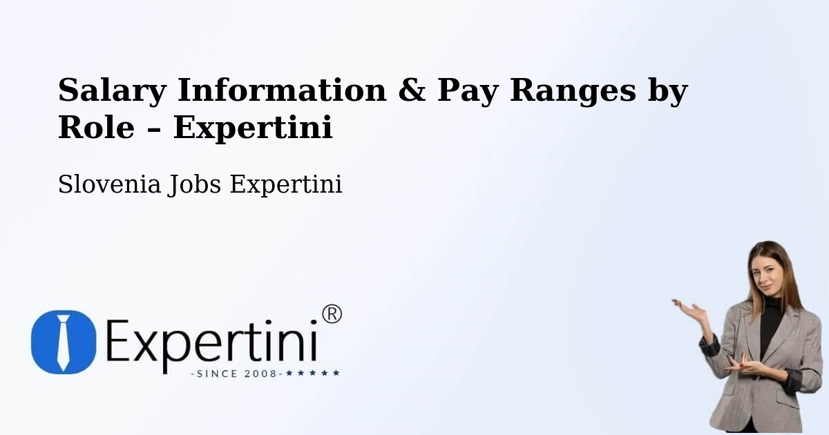 Salary Information & Pay Ranges – Slovenia - Slovenia Jobs Expertini