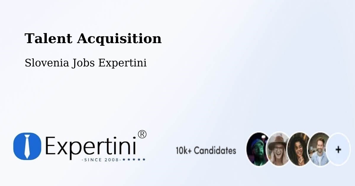 Post Jobs & Find Candidates in Slovenia – Talent Acquisition Solutions - Slovenia Jobs Expertini